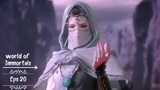 World of Immortals Eps 20