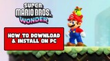 How to Download YUZU & Install Super Mario Bros Wonder on PC