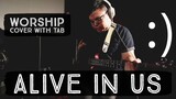 Worship Cover with Electric Guitar Tab: Alive in Us (Hillsong, God is Able)