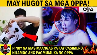 MAY HUGOT SA MGA OPPA! PINOY NA MAS MAANGAS PA KAY CASIMERO NILAMOG ANG PAGMUMUKA NG OPPA