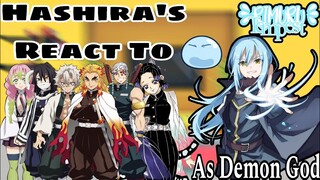 Hashiras React To Rimuru Tempest As The Demon God | Gacha Reactions |