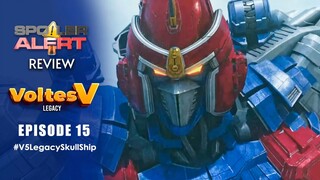 SPOILER ALERT REVIEW: Voltes V Legacy Episode 15