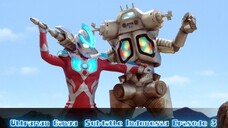 Ultraman Ginga Subtitle Indonesia Episode 3 The Twin-Headed Flame Beast