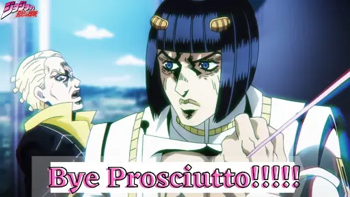 Jojo S Bizzare Adventure Part 5 Bye Prosciutto Bilibili