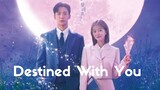 Destined With You sub indo [episode 12]