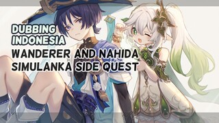 [Dubbing Indonesia] Wanderer and Nahida - Simulanka Genshin Impact