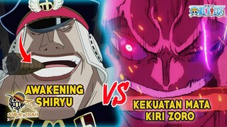 Kekuatan Mata Kiri Zoro Bangkit ! Hanya Zoro Yang Bisa Kalahkan Awakening Shiryu !