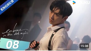 Embrace in the dark night ep 8 eng sub chinese drama 2024