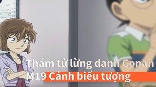 [Thám tử lừng danh Conan] M19 Cảnh biểu tượng