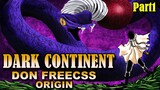 Dark Continent Part 1 | Don Freecss Origin & Hellbell