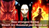 NEW STRONGEST BANKAI !!! (Bleach Arc Thousand Year Blood War)
