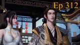 Martial Master[Wushen Zhuzai] Episode 312 English Sub
