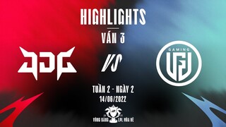 JDG vs LGD | Highlights - Game 3 | Tuần 2 Ngày 2 | LPL Mùa Hè 2022