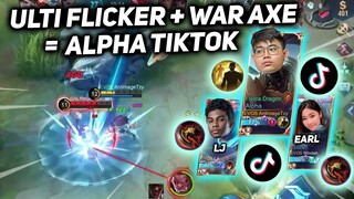 ALPHA TIKTOK ULT + FLICKER ABIS REVAMP + WAR AXE JADI MONSTER COK BISA 1VS 5 - MOBILE LEGENDS