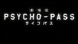 Psycho-Pass: The Movie - Sub Indo - 2015