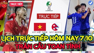 🔴Lịch Trực Tiếp Bóng Đá Hôm Nay 7/10: U17 Việt Nam vs U17 Nepal