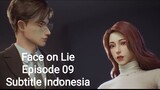 Face on Lie Episode 09 Subtitle Indonesia