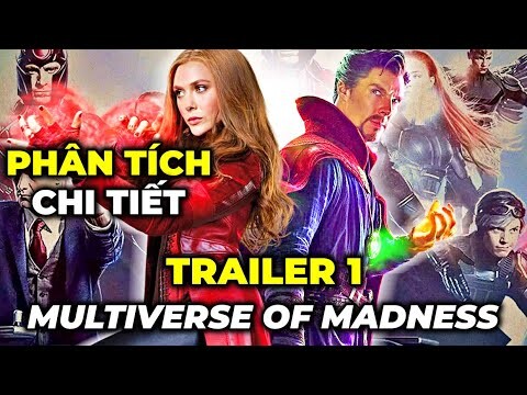 PHÂN TÍCH CHI TIẾT TRAILER DOCTOR STRANGE IN THE MULTIVERSE OF MADNESS