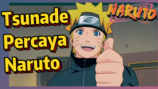 Tsunade Percaya Naruto