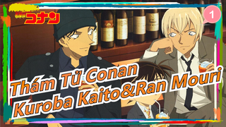 [Thám Tử Conan] Kuroba Kaito&Ran Mouri CUT (1)_1