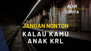 BUKAN FILM HOROR UNTUK ANAK KRL - PART 2