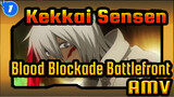 Kekkai Sensen: Blood Blockade Battlefront - AMV_1