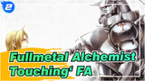 Fullmetal Alchemist
Touching‘ FA_2