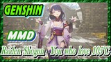 [Genshin  MMD]  Raiden Shogun/  [You who love 105°C]