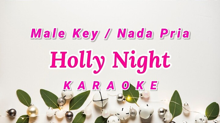 O Holy Night Karaoke Male Key - Nada Pria