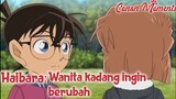 Detective Conan / Case Closed Haibara : Wanita terkadang ingin berubah