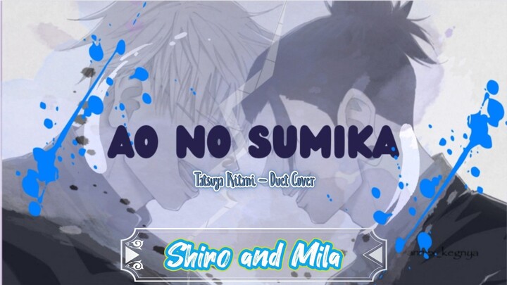 #JPOPENT Ao no Sumika - DUET COVER (Where Our Blue Is - JJK season 2 opening 1)