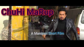 A Manipuri Short Film "ChuHi MaRup" Official Trailer || Seram Brothers Present A Manipuri Short Film