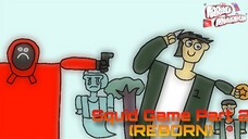 Squid Game Part 2 (Reborn Version) - Fariid Animation