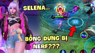 Tốp Mỡ | SELENA: BỖNG DƯNG BỊ NERF? NGỒI IM CŨNG TRÚNG ĐẠN? | MLBB