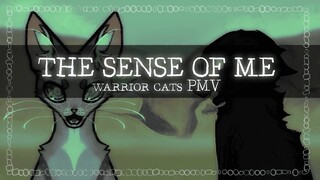 THE SENSE OF ME // Warrior Cats PMV