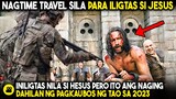 Nagtime Travel sila at Iniligtas Si Jesus, Pero Ito Ang Naging Dahilan Ng Pagkaubos Ng Tao Sa 2023!