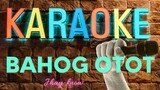 BAHOG OTOT (KARAOKE) - JHAY-KNOW