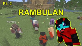 OMOCRAFT #2 RAMBULAN || MINECRAFT