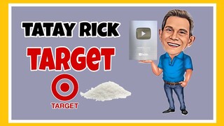 TATAY RICK:TARGET