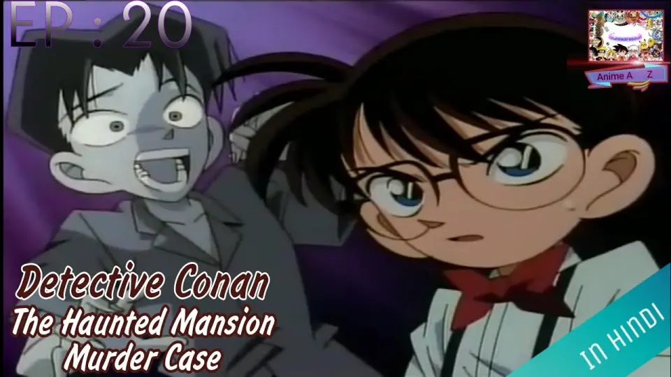 Detective Conan Episode 20 | In Hindi | Anime AZ - Bilibili Detective Conan Episode 20 | In Hindi | Anime AZ - Bilibili