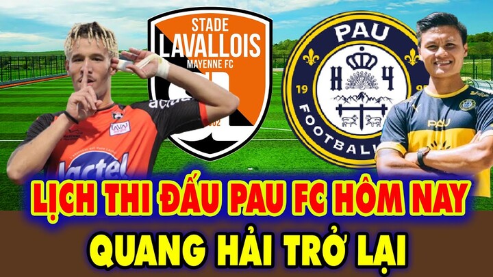🔥Lịch thi đấu Pau FC vs Laval FC: Quang Hải trở lại, Pau FC Có Trận Thắng Đầu Tiên
