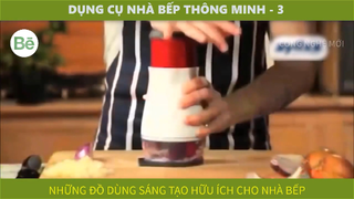 be21.2 - những đồ dùng sáng tạo tiện ích cho nhà bếp