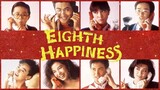The Eighth Happiness - ตุ้งติ้งตี๋ต๋า (1988)