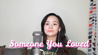 Someone You Loved - Lewis Capaldi | Adelene Rabulan (cover)