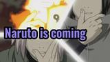 Naruto is coming