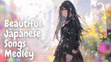 【30-min】Beautiful Japanese Songs Medley Ver.152