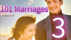 101 Marriages ep 3 (sub indo)