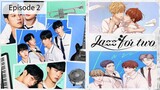 Jazz for Two Ep. 2/8 🇰🇷 (BL) 2024