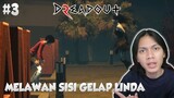 MELAWAN SISI GELAP LINDA PERTAMA KALINYA  - DreadOut 2 Indonesia - Part 3