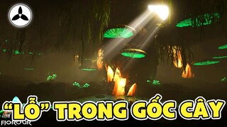 ARK | Trong Gốc Cây Thần Có Lỗ